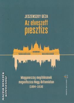 Jeszenszky Gza - Az elveszett presztizs