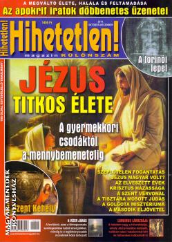 Jézus titkos élete-Hihetetlen Magazin-Könyv-Hihetetlen magazin-Magyar  Menedék Könyvesház