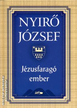 Nyir Jzsef - Jzusfarag ember