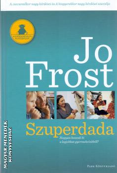 Jo Frost - Szuperdada