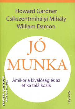 Howard Gardner - Cskszentmihlyi Mihly - William Damon - J munka