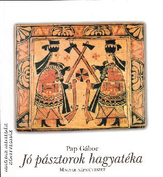 Pap Gábor - Jó pásztorok hagyatéka