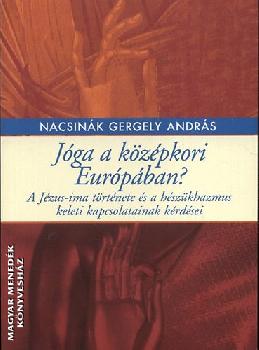 Nacsinák Gergely András - Jóga a középkori Európában?