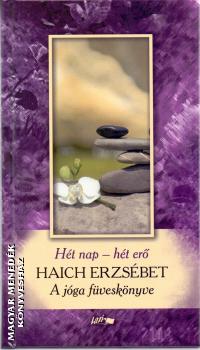 Haich Erzsébet - A jóga füveskönyve
