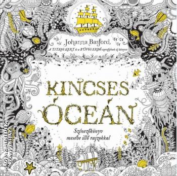 Johanna Basford - Kincses óceán - Kifestő