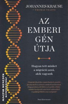 Johannes Krausse - Az emberi gén útja