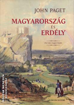 John Paget - Magyarország és Erdély