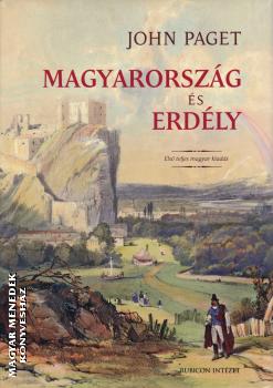 John Paget - Magyarorszg s Erdly