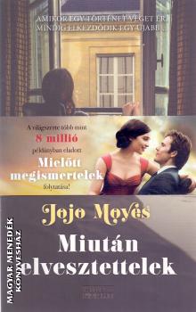 Jojo Moyes - Miutn elvesztettelek