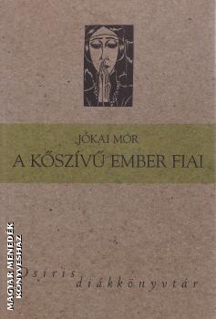Jókai Mór - A kőszívű ember fiai (Osiris diákkönyvtár)