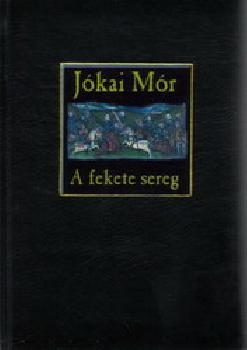 J�kai M�r - Fekete Sereg