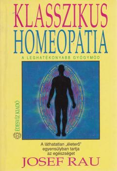 Josef Rau - Klasszikus homeopátia ANTIKVÁR