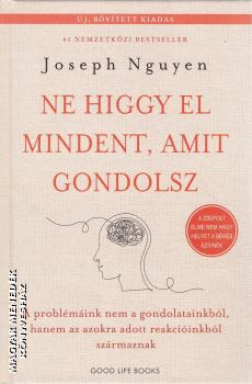 Joseph Nguyen - Ne higgy el mindent, amit gondolsz