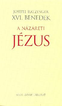 Joseph Ratzinger - A n�z�reti J�zus