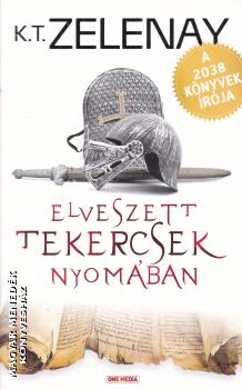 K.T.Zelenay - Elveszett tekercsek nyomban