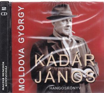 Moldova György - Kádár János HANGOSKÖNYV MP3 2CD