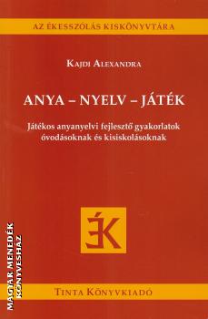 Kajdi Alexandra - Anya - nyelv - jtk