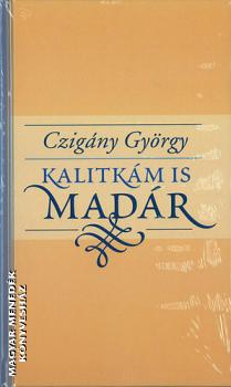 Czigny Gyrgy - Kalitkm is madr CD mellklettel