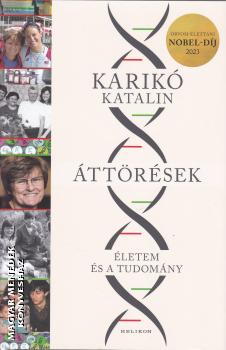 Karikó Katalin - Áttörések
