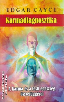 Edgar Cayce - Karmadiagnosztika