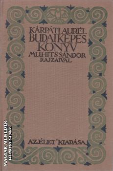 Kárpáti Aurél - Budai képeskönyv - ANTIKVÁR