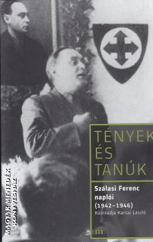 Karsai László szerk. - Szálasi naplói 1942-1946