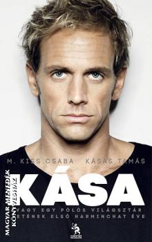 M. Kiss Csaba Kásás Tamás - Kása