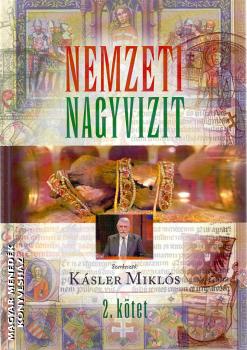 Kásler Miklós - Nemzeti Nagyvizit 2. kötet