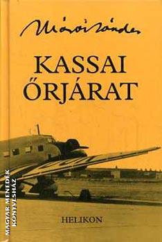 Márai Sándor - Kassai őrjárat