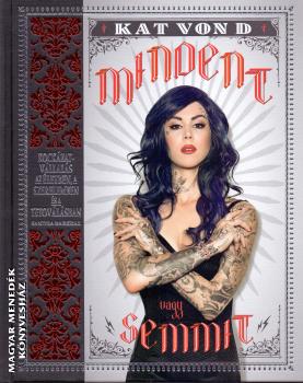 Kat Von D - Mindent vagy semmit