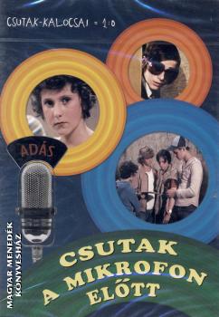 Katkics Ilona rendezőnő - Csutak a mikrofon előtt DVD