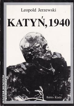Leopold Jerzewski - Katyn 1940 ANTIKVÁR