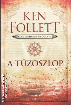 Ken Follett - A tűzoszlop