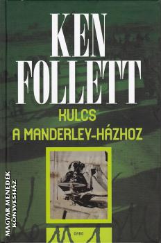 Ken Follett - Kulcs a Manderley-hzhoz