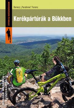 Benecz Paraferee Ferenc - Ker�kp�rt�r�k a B�kkben