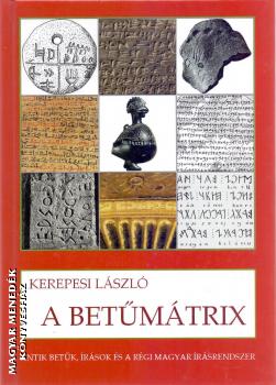 Kerepesi László - A betűmátrix