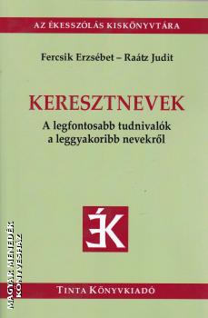 Fercsik Erzsbet Ratz Judit - Keresztnevek