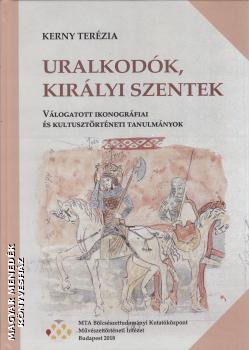 Kerny Terzia - Uralkodk, kirlyi szentek