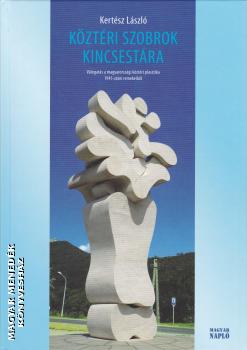 Kertész László - Köztéri szobrok kincsestára