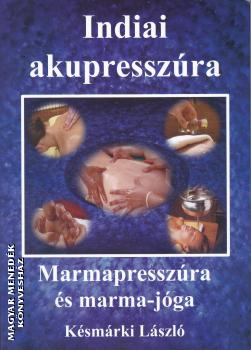 Késmárki László - Indiai akupresszúra
