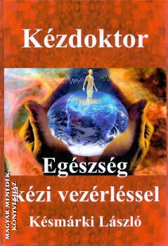 Késmárki László - Kézdoktor