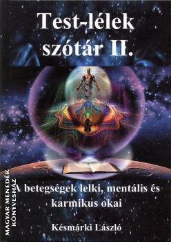 Késmárki László - Test-lélek szótár II.
