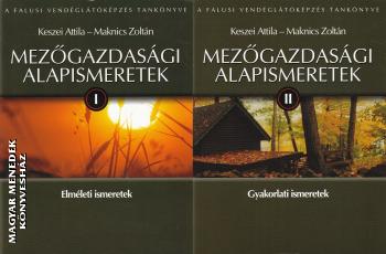 Keszei Attila - Maknics Zoltán - Mezőgazdasági alapismeretek I-II. ANTIKVÁR