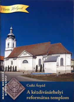 Cs�ki �rp�d - A k�zdiv�s�rhelyi reform�tus templom