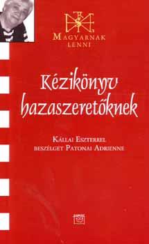 Kllai Eszter - Kziknyv hazaszeretknek