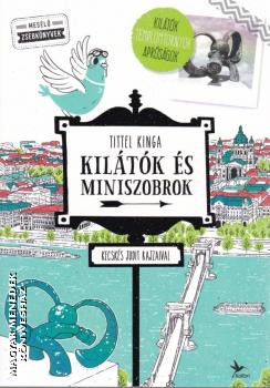 Tittel Kinga - Kiltk s miniszobrok