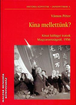 Vámos Péter - Kína mellettünk?