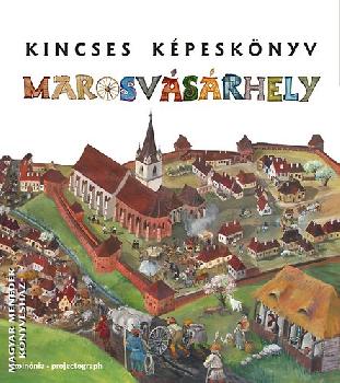 Z�goni Bal�zs - Kincses k�pesk�nyv - Marosv�s�rhely