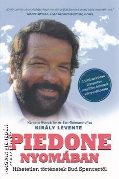 Kirly Levente szerk. - Piedone nyomban