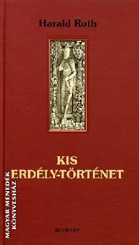 Harald Roth - Kis Erd�ly-t�rt�net